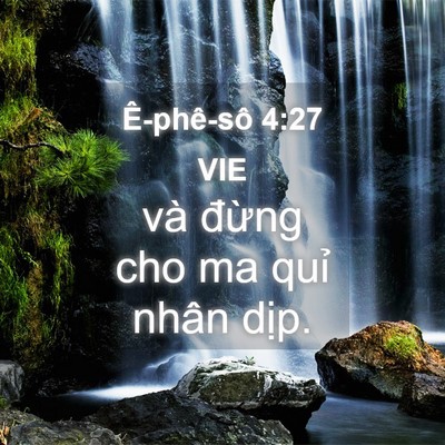 Picture 04 - Ê-phê-sô 4:27 VIE - và đừng cho ma quỉ nhân - Bible Verse Picture