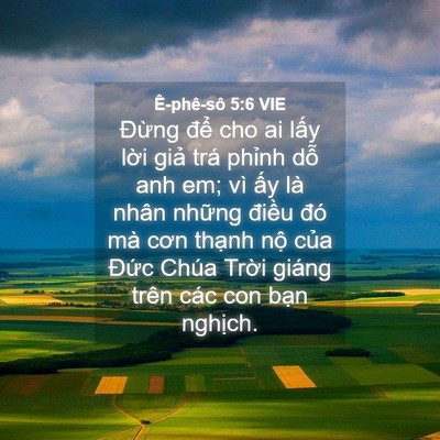 Picture 04 - Ê-phê-sô 5:6 VIE - Đừng để cho ai lấy lời giả trá - Bible Verse Picture