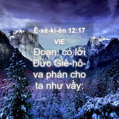Picture 04 - Ê-xê-ki-ên 12:17 VIE - Đoạn, có lời Đức Giê-hô-va phán cho - Bible Verse Picture