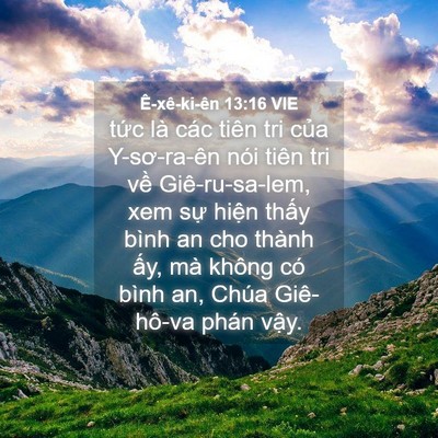 Picture 04 - Ê-xê-ki-ên 13:16 VIE - tức là các tiên tri của Y-sơ-ra-ên nói - Bible Verse Picture