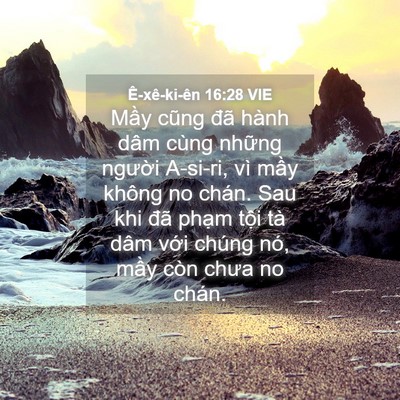 Picture 04 - Ê-xê-ki-ên 16:28 VIE - Mầy cũng đã hành dâm cùng những - Bible Verse Picture