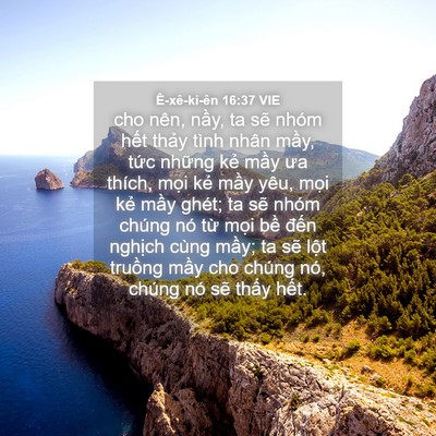 Picture 04 - Ê-xê-ki-ên 16:37 VIE - cho nên, nầy, ta sẽ nhóm hết thảy tình - Bible Verse Picture