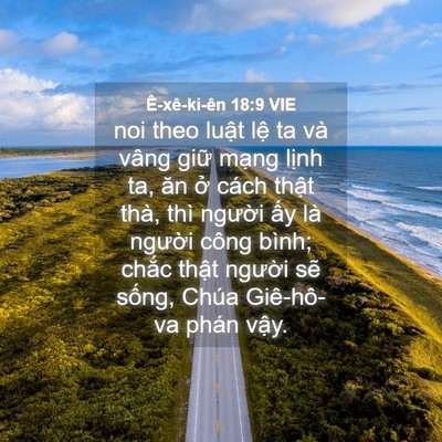 Picture 04 - Ê-xê-ki-ên 18:9 VIE - noi theo luật lệ ta và vâng giữ mạng - Bible Verse Picture