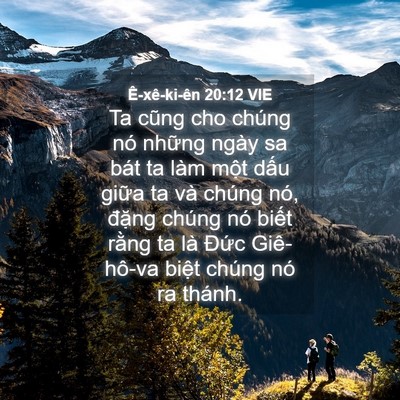 Picture 04 - Ê-xê-ki-ên 20:12 VIE - Ta cũng cho chúng nó những ngày sa bát ta - Bible Verse Picture