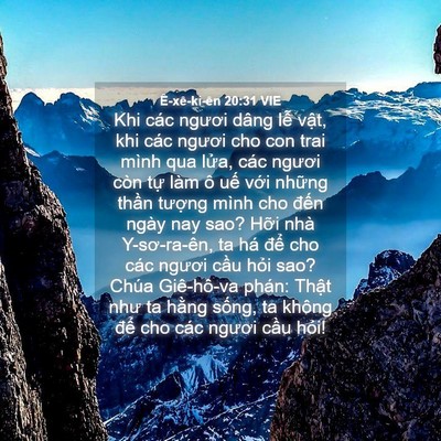 Picture 04 - Ê-xê-ki-ên 20:31 VIE - Khi các ngươi dâng lễ vật, khi các - Bible Verse Picture