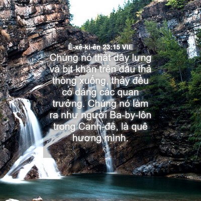 Picture 04 - Ê-xê-ki-ên 23:15 VIE - Chúng nó thắt dây lưng và bịt khăn - Bible Verse Picture