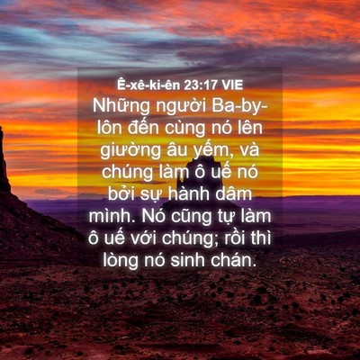 Picture 04 - Ê-xê-ki-ên 23:17 VIE - Những người Ba-by-lôn đến cùng nó lên - Bible Verse Picture