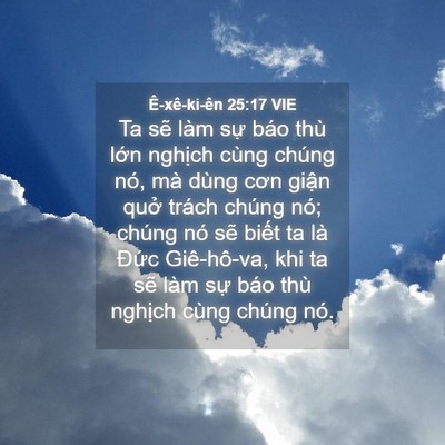 Picture 04 - Ê-xê-ki-ên 25:17 VIE - Ta sẽ làm sự báo thù lớn nghịch cùng - Bible Verse Picture