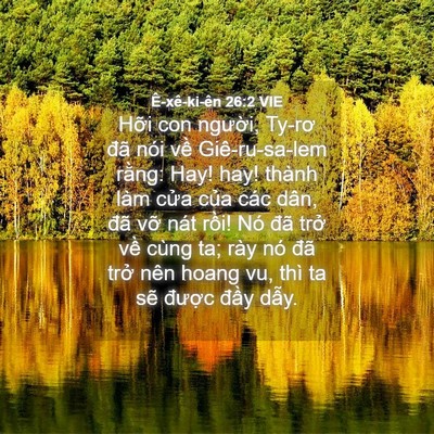 Picture 04 - Ê-xê-ki-ên 26:2 VIE - Hỡi con người, Ty-rơ đã nói về - Bible Verse Picture