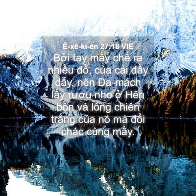 Picture 04 - Ê-xê-ki-ên 27:18 VIE - Bởi tay mầy chế ra nhiều đồ, của - Bible Verse Picture