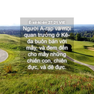 Picture 04 - Ê-xê-ki-ên 27:21 VIE - Người A-rạp và mọi quan trưởng ở - Bible Verse Picture
