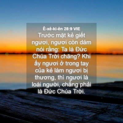 Picture 04 - Ê-xê-ki-ên 28:9 VIE - Trước mặt kẻ giết ngươi, ngươi còn - Bible Verse Picture