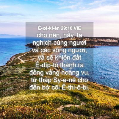 Picture 04 - Ê-xê-ki-ên 29:10 VIE - cho nên, nầy, ta nghịch cùng ngươi và - Bible Verse Picture