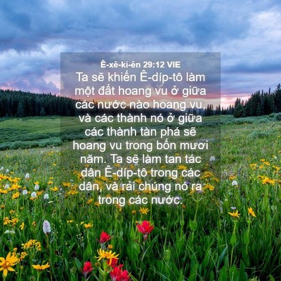 Picture 04 - Ê-xê-ki-ên 29:12 VIE - Ta sẽ khiến Ê-díp-tô làm một đất - Bible Verse Picture