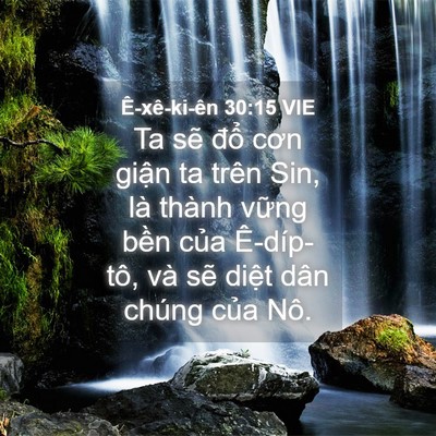 Picture 04 - Ê-xê-ki-ên 30:15 VIE - Ta sẽ đổ cơn giận ta trên Sin, là - Bible Verse Picture