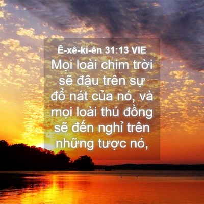 Picture 04 - Ê-xê-ki-ên 31:13 VIE - Mọi loài chim trời sẽ đậu trên sự - Bible Verse Picture