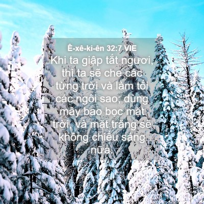 Picture 04 - Ê-xê-ki-ên 32:7 VIE - Khi ta giập tắt ngươi, thì ta sẽ che - Bible Verse Picture