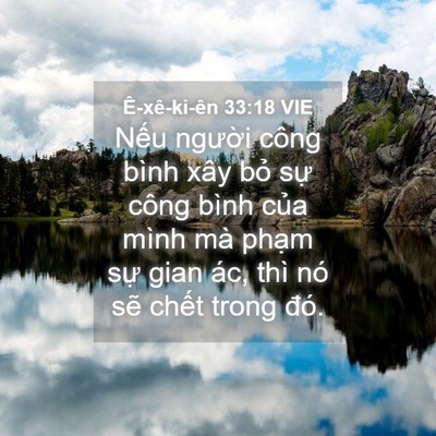 Picture 04 - Ê-xê-ki-ên 33:18 VIE - Nếu người công bình xây bỏ sự công - Bible Verse Picture