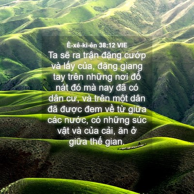 Picture 04 - Ê-xê-ki-ên 38:12 VIE - Ta sẽ ra trận đặng cướp và lấy - Bible Verse Picture