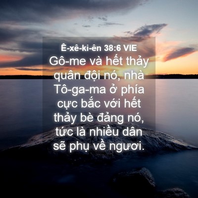 Picture 04 - Ê-xê-ki-ên 38:6 VIE - Gô-me và hết thảy quân đội nó, nhà - Bible Verse Picture