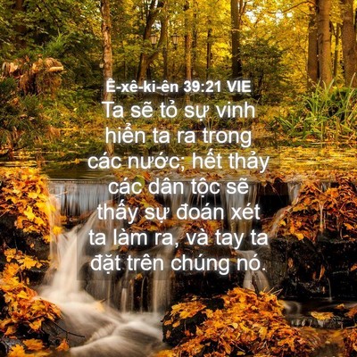 Picture 04 - Ê-xê-ki-ên 39:21 VIE - Ta sẽ tỏ sự vinh hiển ta ra trong các - Bible Verse Picture