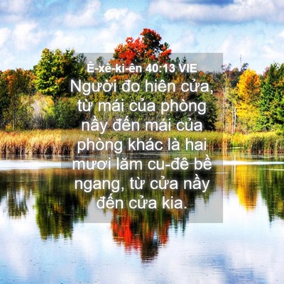 Picture 04 - Ê-xê-ki-ên 40:13 VIE - Người đo hiên cửa, từ mái của phòng - Bible Verse Picture