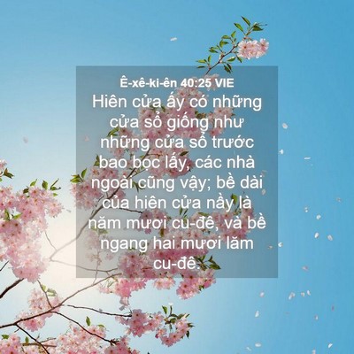 Picture 04 - Ê-xê-ki-ên 40:25 VIE - Hiên cửa ấy có những cửa sổ giống - Bible Verse Picture