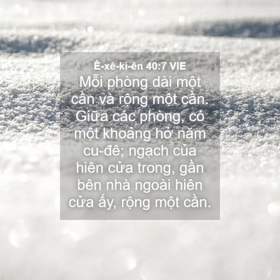 Picture 04 - Ê-xê-ki-ên 40:7 VIE - Mỗi phòng dài một cần và rộng một - Bible Verse Picture