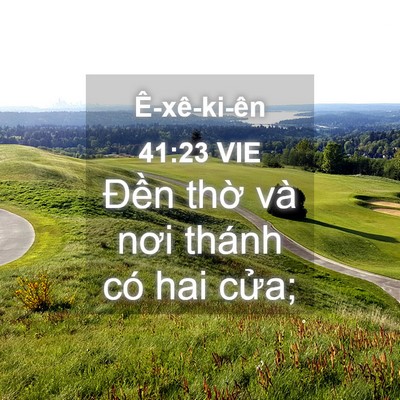 Picture 04 - Ê-xê-ki-ên 41:23 VIE - Đền thờ và nơi thánh có hai - Bible Verse Picture