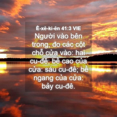 Picture 04 - Ê-xê-ki-ên 41:3 VIE - Người vào bên trong, đo các cột chỗ - Bible Verse Picture