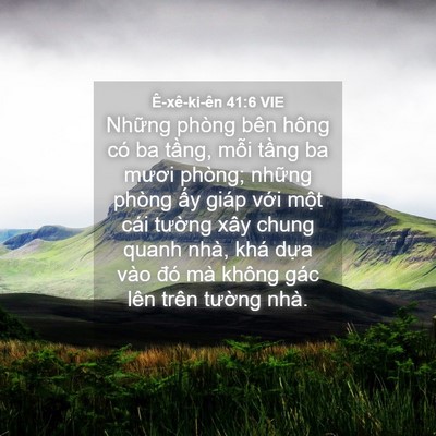 Picture 04 - Ê-xê-ki-ên 41:6 VIE - Những phòng bên hông có ba tầng, mỗi - Bible Verse Picture