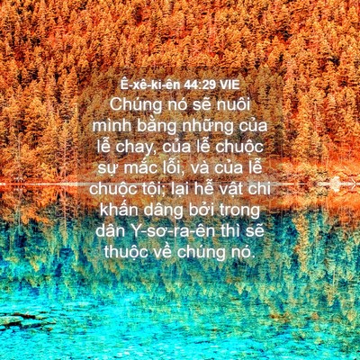 Picture 04 - Ê-xê-ki-ên 44:29 VIE - Chúng nó sẽ nuôi mình bằng những của - Bible Verse Picture