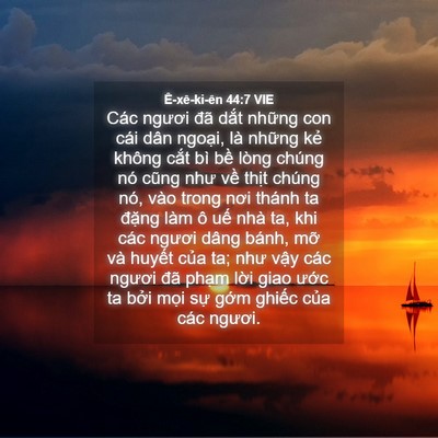 Picture 04 - Ê-xê-ki-ên 44:7 VIE - Các ngươi đã dắt những con cái dân - Bible Verse Picture