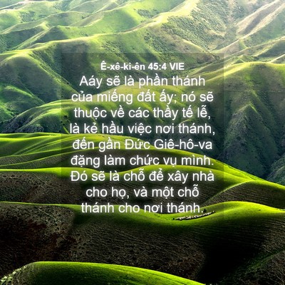 Picture 04 - Ê-xê-ki-ên 45:4 VIE - Aáy sẽ là phần thánh của miếng đất - Bible Verse Picture