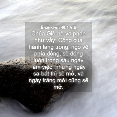 Picture 04 - Ê-xê-ki-ên 46:1 VIE - Chúa Giê-hô-va phán như vầy: Cổng của - Bible Verse Picture