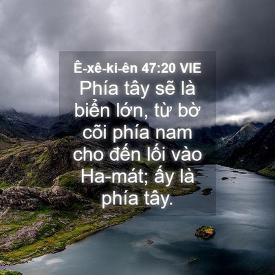 Picture 04 - Ê-xê-ki-ên 47:20 VIE - Phía tây sẽ là biển lớn, từ bờ cõi - Bible Verse Picture