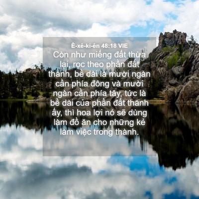 Picture 04 - Ê-xê-ki-ên 48:18 VIE - Còn như miếng đất thừa lại, rọc theo - Bible Verse Picture
