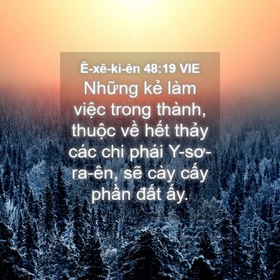 Picture 04 - Ê-xê-ki-ên 48:19 VIE - Những kẻ làm việc trong thành, thuộc - Bible Verse Picture