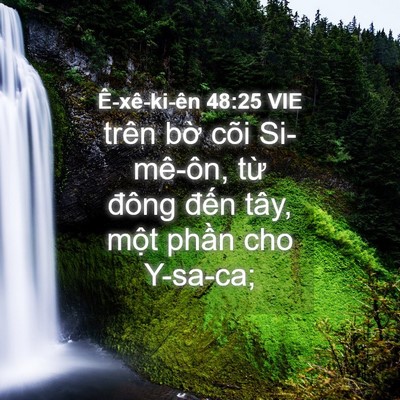 Picture 04 - Ê-xê-ki-ên 48:25 VIE - trên bờ cõi Si-mê-ôn, từ đông đến - Bible Verse Picture