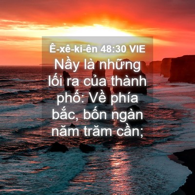 Picture 04 - Ê-xê-ki-ên 48:30 VIE - Nầy là những lối ra của thành phố: - Bible Verse Picture