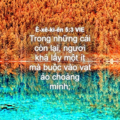 Picture 04 - Ê-xê-ki-ên 5:3 VIE - Trong những cái còn lại, ngươi khá lấy - Bible Verse Picture