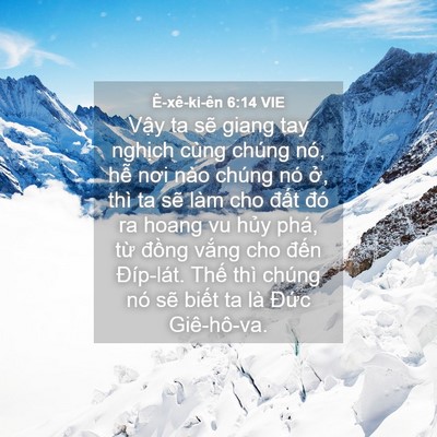 Picture 04 - Ê-xê-ki-ên 6:14 VIE - Vậy ta sẽ giang tay nghịch cùng chúng - Bible Verse Picture