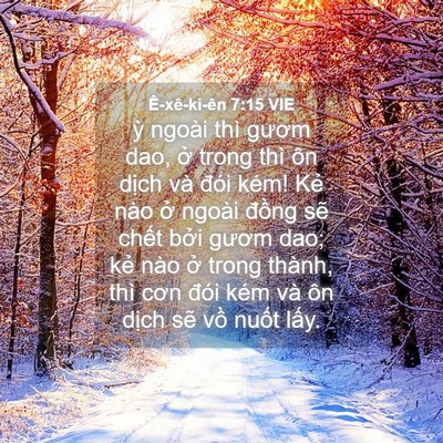 Picture 04 - Ê-xê-ki-ên 7:15 VIE - ỳ ngoài thì gươm dao, ở trong thì ôn - Bible Verse Picture