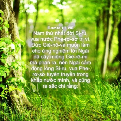 Picture 04 - Ê-xơ-ra 1:1 VIE - Năm thứ nhất đời Si-ru, vua nước - Bible Verse Picture