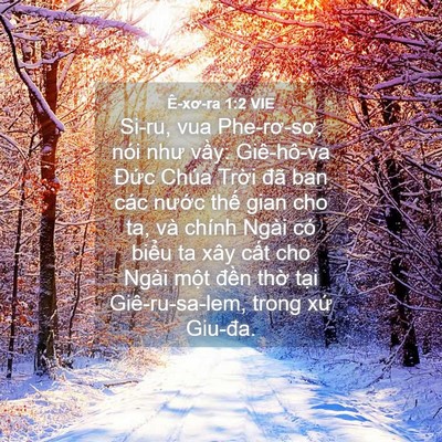 Picture 04 - Ê-xơ-ra 1:2 VIE - Si-ru, vua Phe-rơ-sơ, nói như vầy: - Bible Verse Picture
