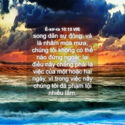 Picture 04 - Ê-xơ-ra 10:13 VIE - song dân sự đông; và là nhầm mùa mưa, - Bible Verse Picture