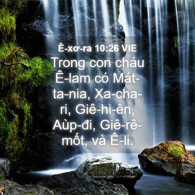 Picture 04 - Ê-xơ-ra 10:26 VIE - Trong con cháu Ê-lam có Mát-ta-nia, - Bible Verse Picture