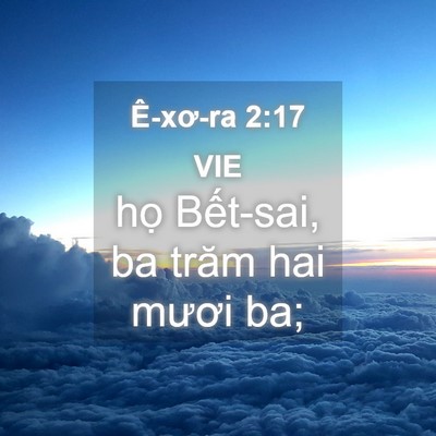 Picture 04 - Ê-xơ-ra 2:17 VIE - họ Bết-sai, ba trăm hai mươi - Bible Verse Picture