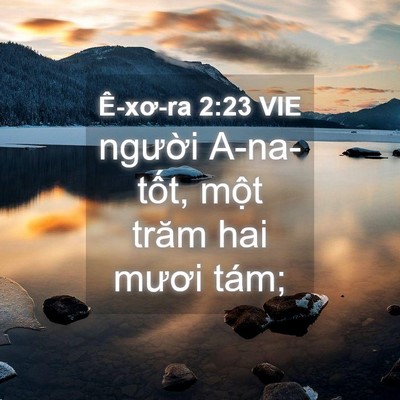 Picture 04 - Ê-xơ-ra 2:23 VIE - người A-na-tốt, một trăm hai mươi - Bible Verse Picture
