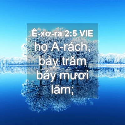Picture 04 - Ê-xơ-ra 2:5 VIE - họ A-rách, bảy trăm bảy mươi - Bible Verse Picture